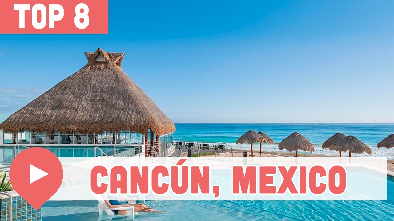 Best All Inclusive Resorts in Cancun, Mexico