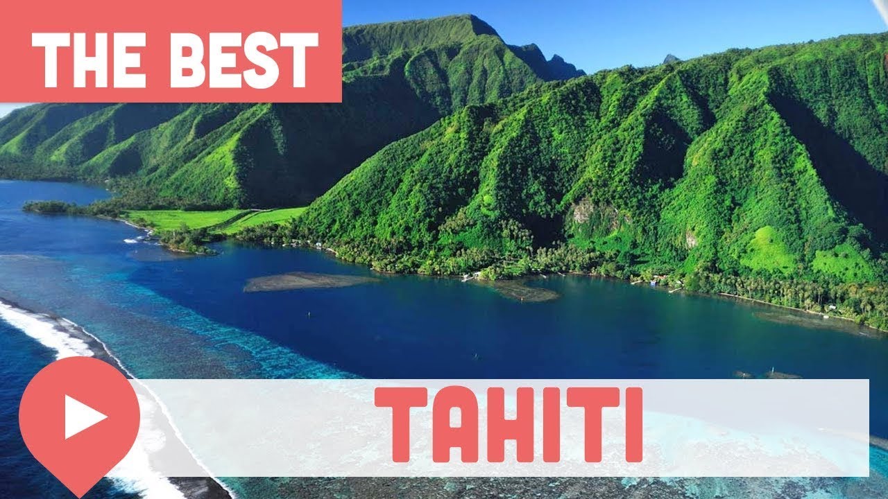 8 Best Things to Do in Tahiti