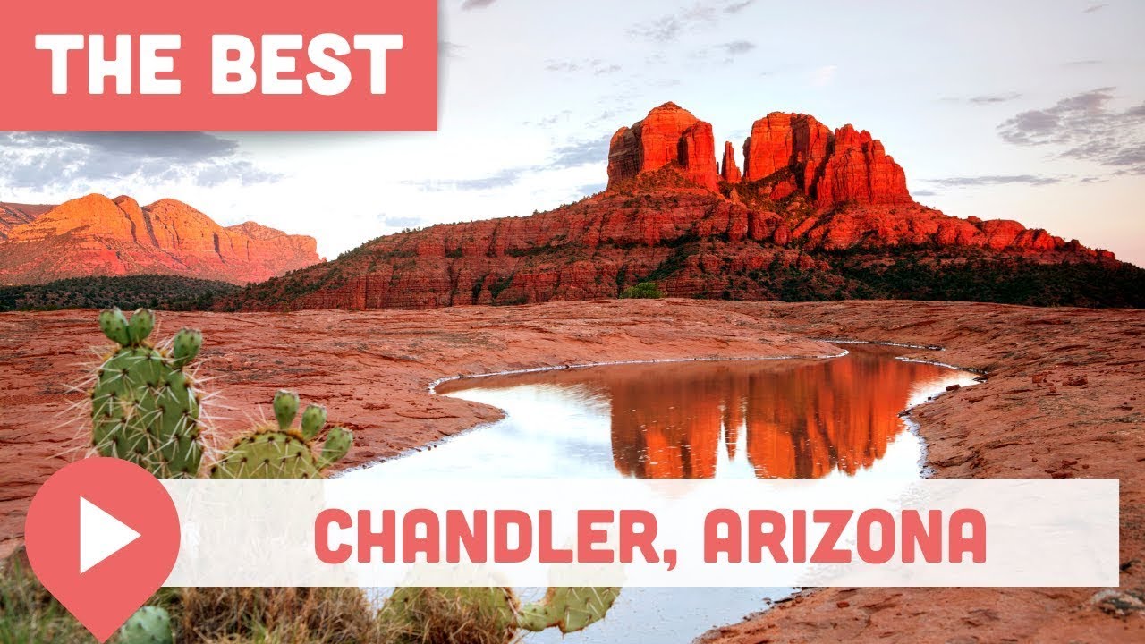 Best Things to Do in Chandler, Arizona