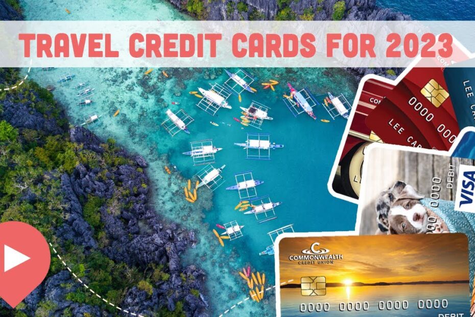 Best Travel Credit Cards for 2023